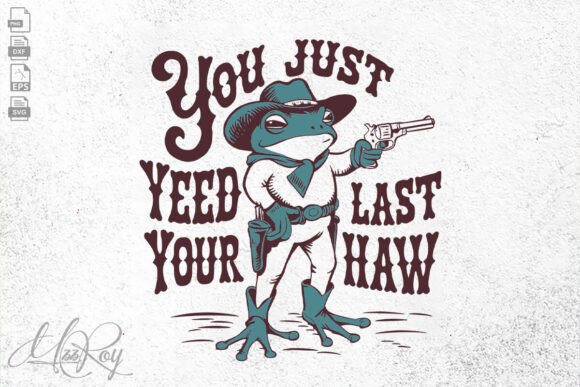 You Just Yeed Your Last Haw Shirt SVG: A Designer’s Honest Take